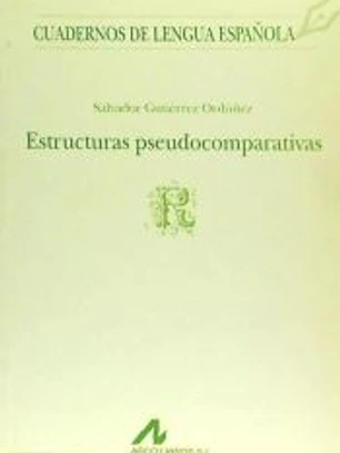 Estructuras pseudocomparativas ®