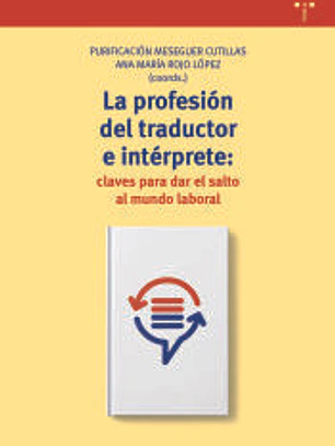 La profesión de traductor e intérprete: claves para dar el salto al mundo laboral