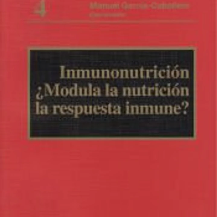 Inmunonutrición ¿Modula la nutrición la respuesta inmune? 1
