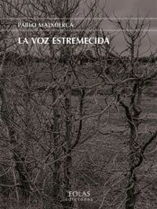 La voz estremecida