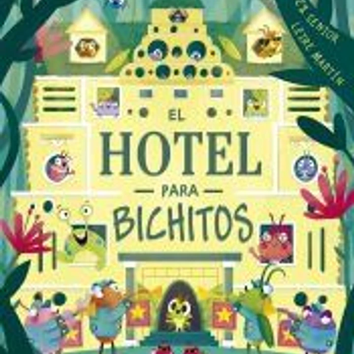 El hotel para bichitos 1