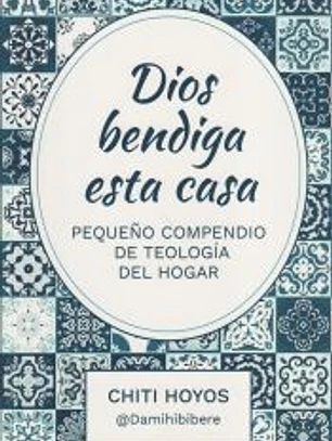 Dios bendiga esta casa