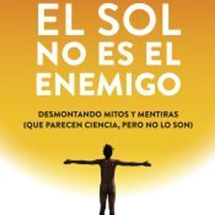 El sol no es el enemigo 1