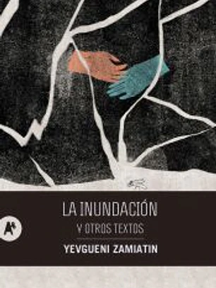 La inundación y otros textos