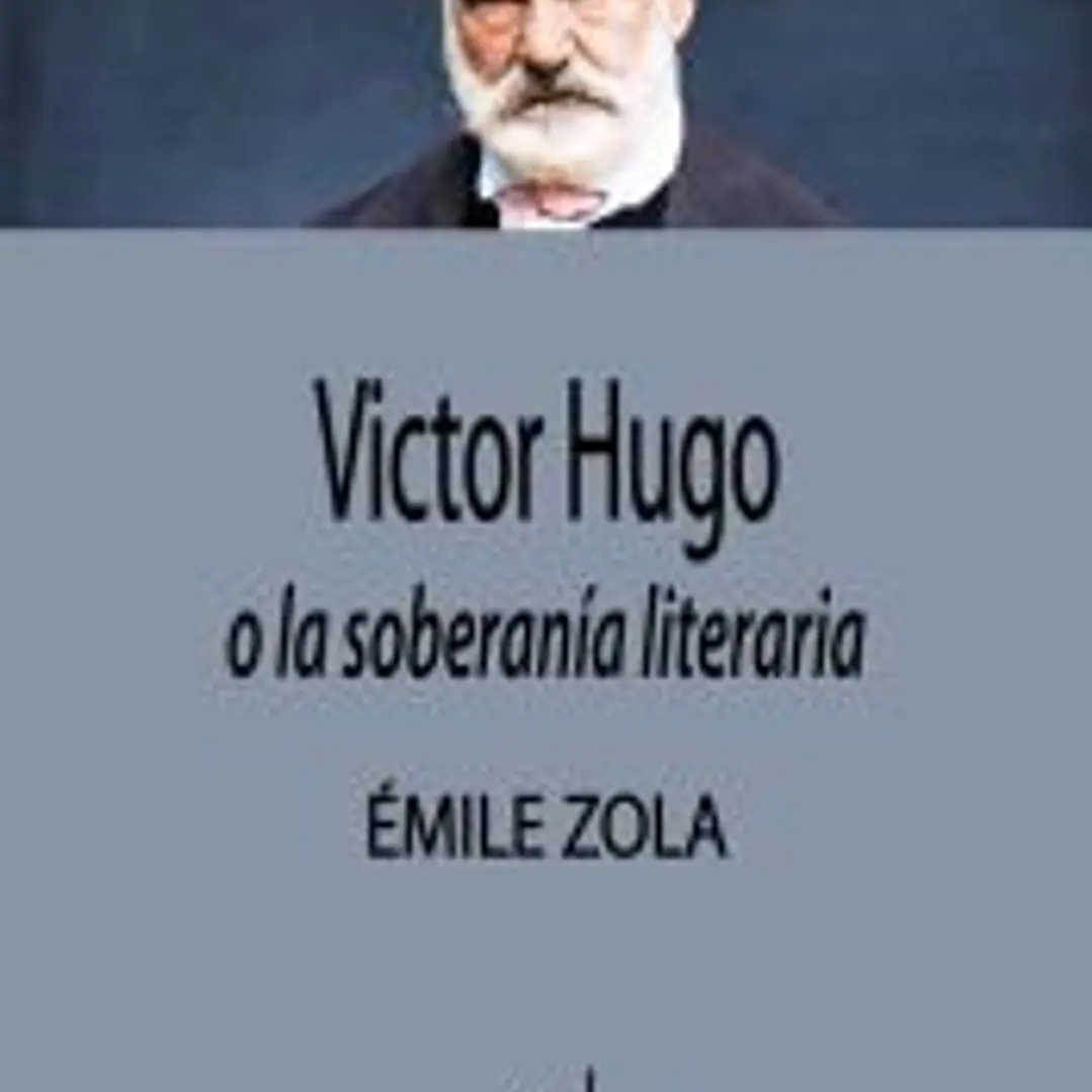 VICTOR HUGO O LA SOBERANIA DEL ARTE 1