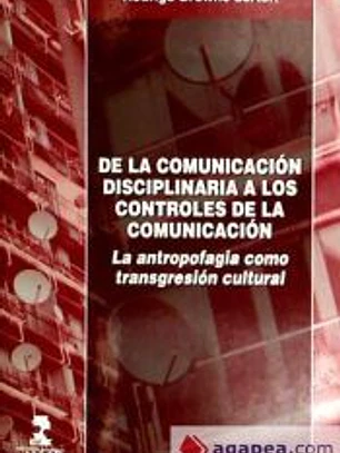 DE LA COMUNICACION DISCIPLINARIA A LOS CONTROLES DE LA COMUN