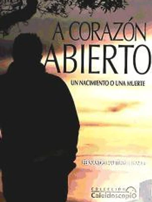 A CORAZON ABIERTO