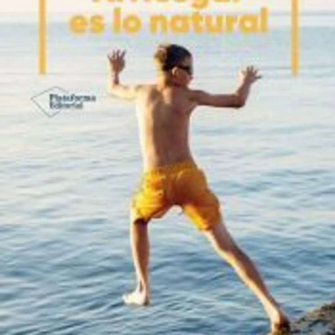 Arriesgar es lo natural 1