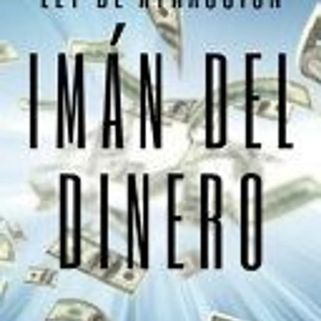 IMAN DEL DINERO Ley de atracción: El poder de la ley de atracción para hacerte rico 1
