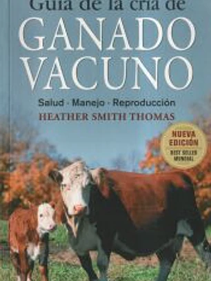 Guía de la cría de ganado vacuno