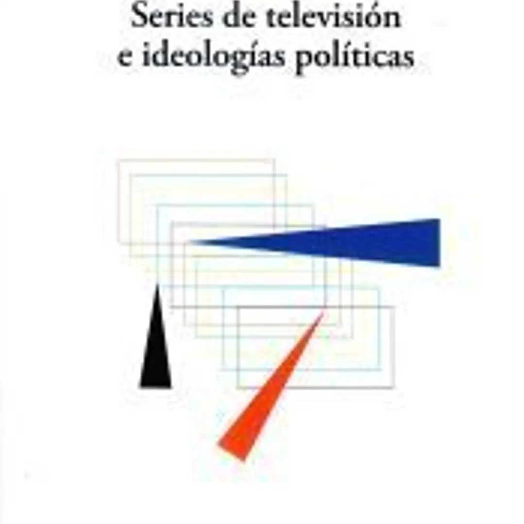 Series de televisión e ideologías políticas. 1