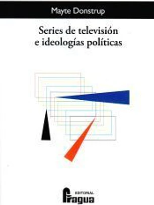 Series de televisión e ideologías políticas.