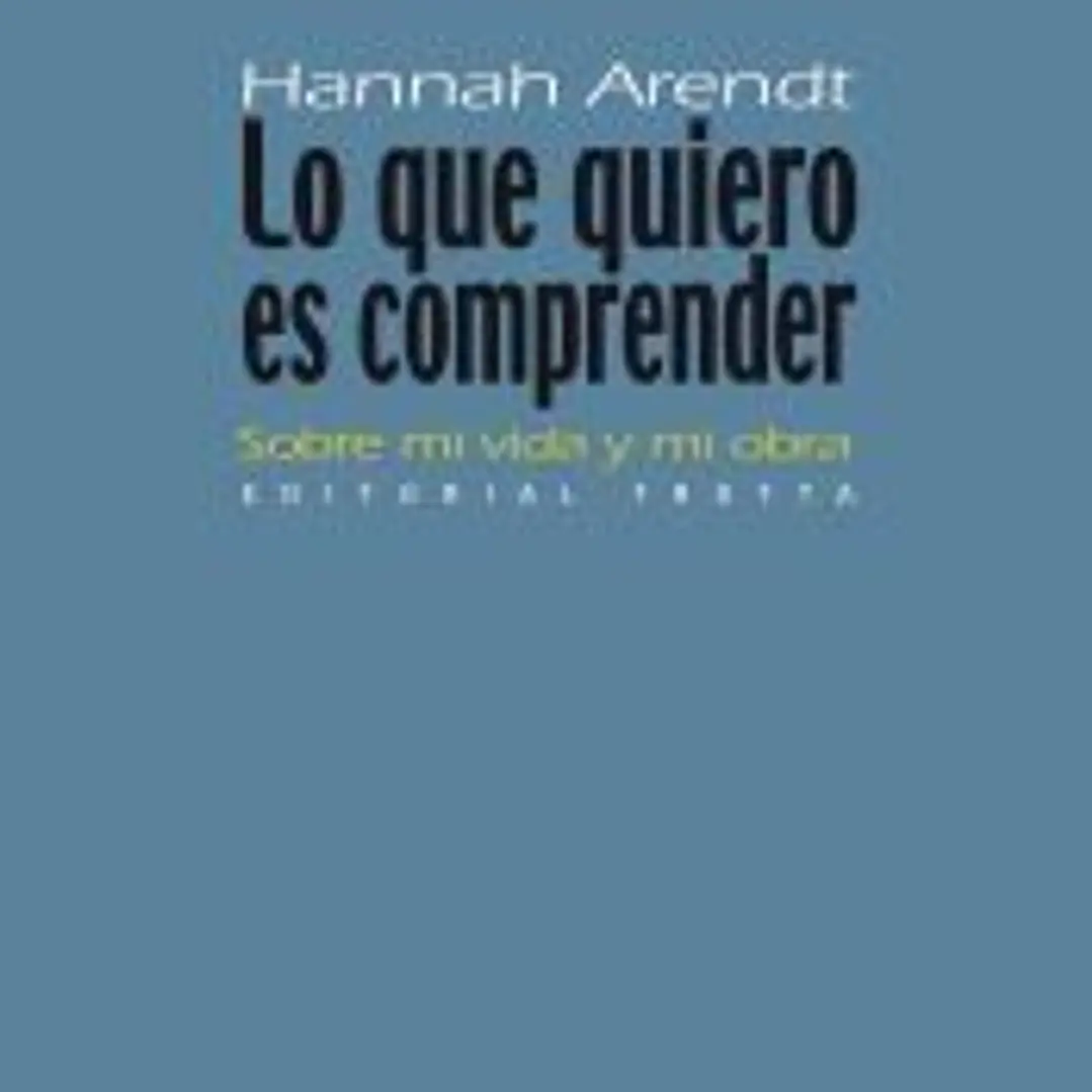 LO QUE QUIERO ES COMPRENDER-SOBRE MI VIDA Y MI OBRA 1