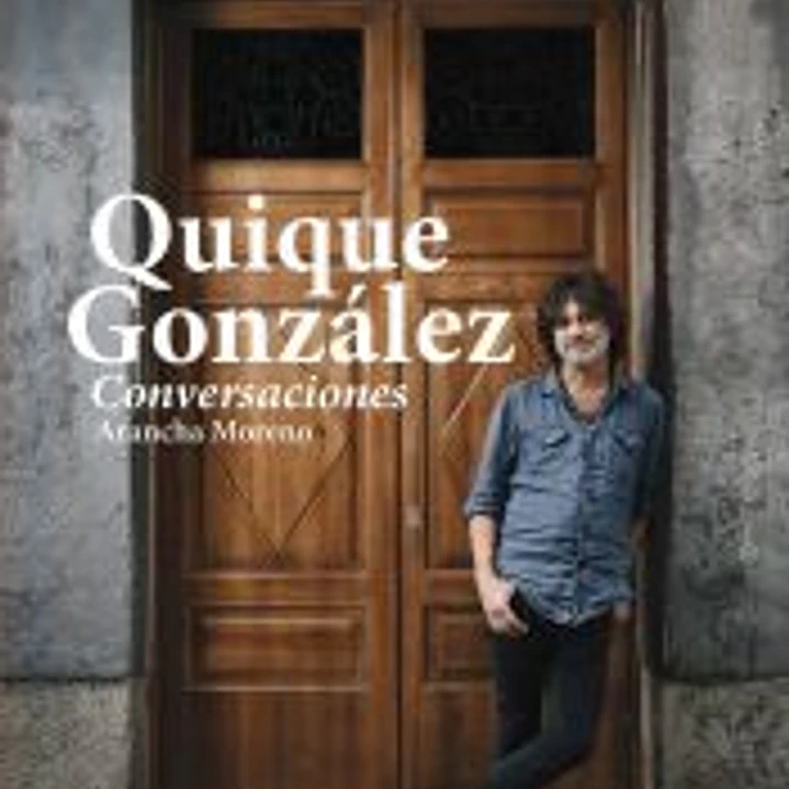 Quique González: conversaciones 1