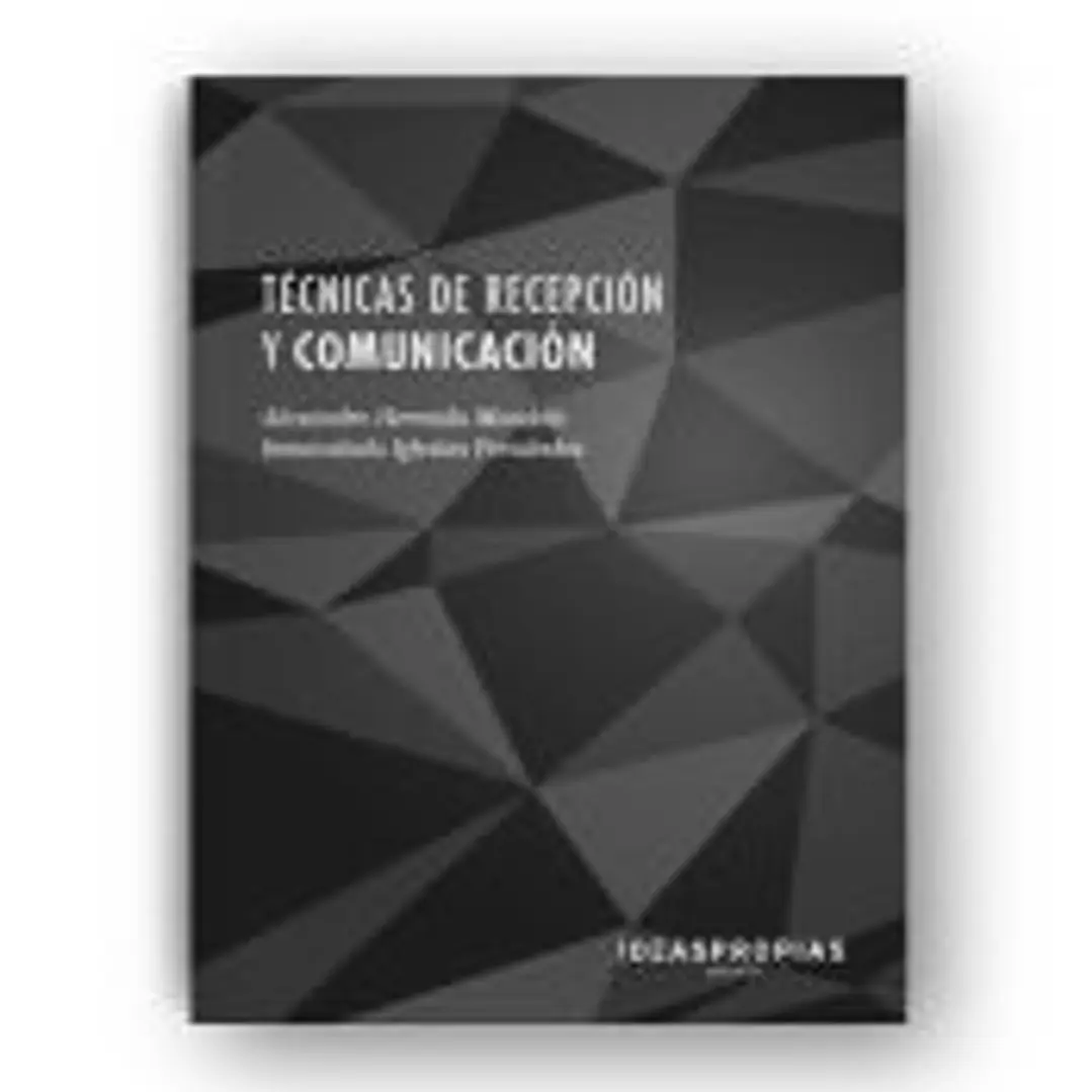 Técnicas de recepción y comunicación 1