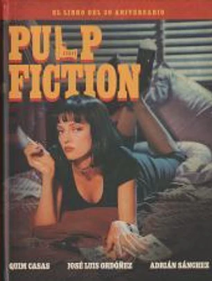 Pulp fiction. El libro del 30 aniversario