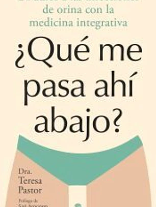 ¿Qué me pasa ahí abajo?