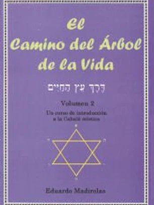 EL CAMINO DEL ÁRBOL DE LA VIDA. VOL.II