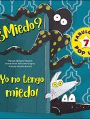 ¿Miedo? ¡Yo no tengo miedo!