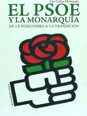 El PSOE y la Monarquía