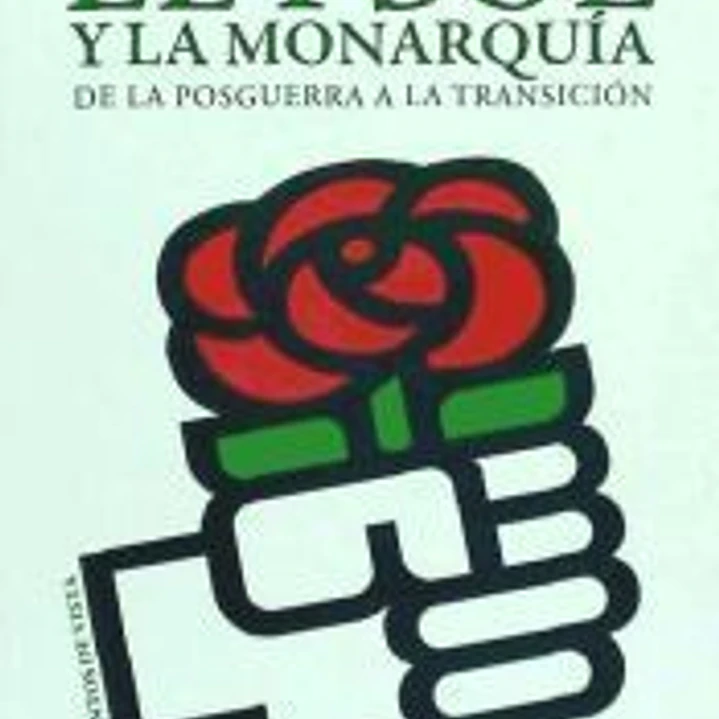 El PSOE y la Monarquía 1