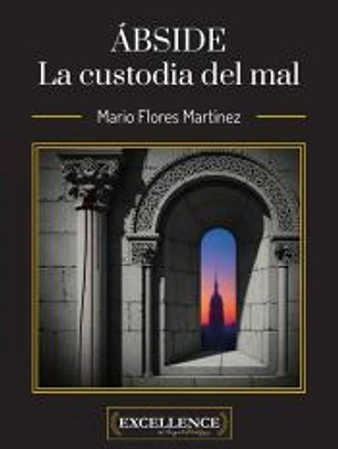 Ábside. La custodia del mal
