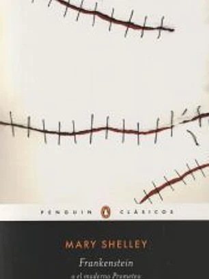 Frankenstein o el moderno Prometeo