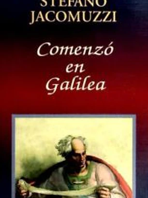 COMENZÓ EN GALILEA