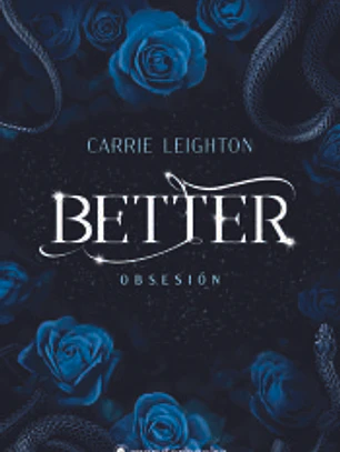 Better. Obsesión