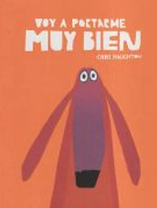 Voy a portarme muy bien (Libro de cartón)