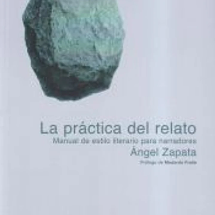 La práctica del relato 1