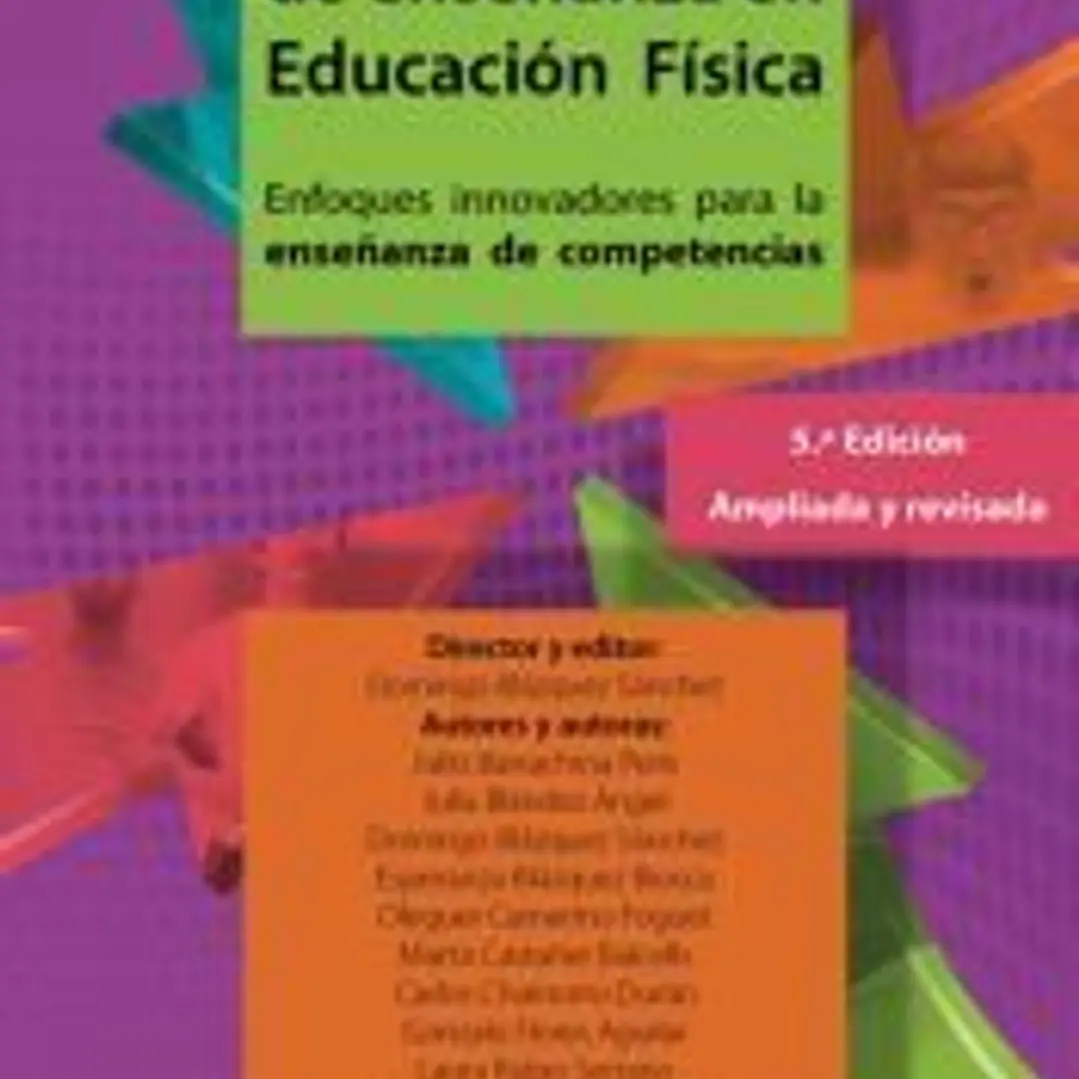 Métodos de enseñanza en Educación Física: Enfoques innovadores para la enseñanza de competencias 5ª edición 1