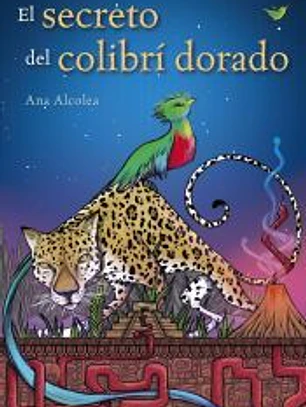 El secreto del colibrí dorado