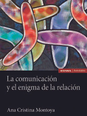 La comunicación y el enigma de la relación