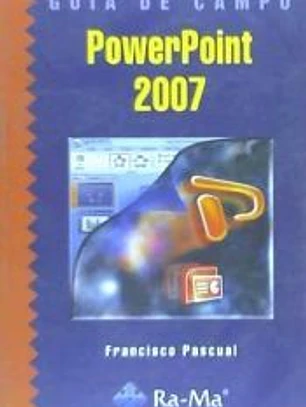GUÍA DE CAMPO DE POWERPOINT 2007