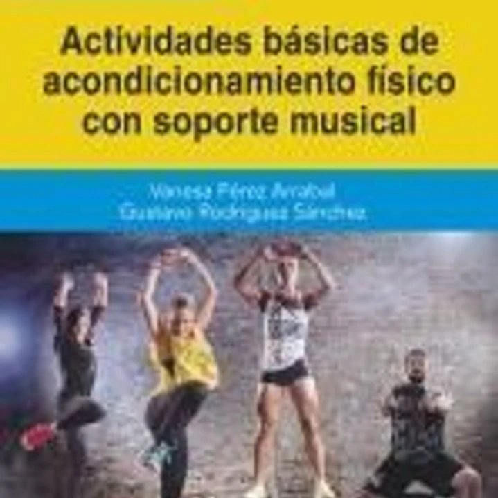 Actividades básicas de acondicionamiento físico con soporte musical 1
