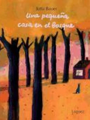 UNA PEQUEÑA CASA EN EL BOSQUE