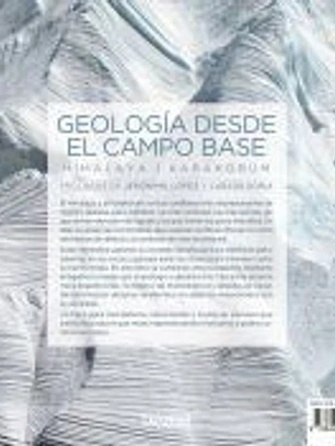 Geologia Desde El Campo Base:himalaya.karakorum
