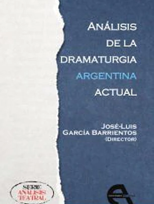 Análisis de la dramaturgia argentina actual
