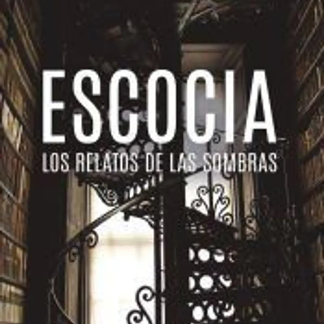 Escocia. Los relatos de las sombras 1