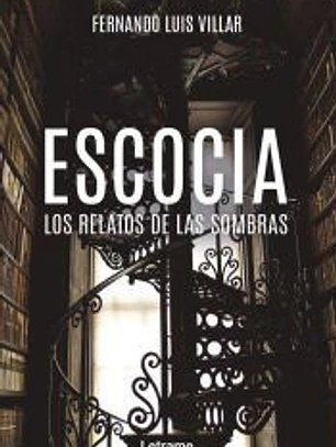 Escocia. Los relatos de las sombras