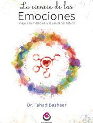 LA CIENCIA DE LAS EMOCIONES