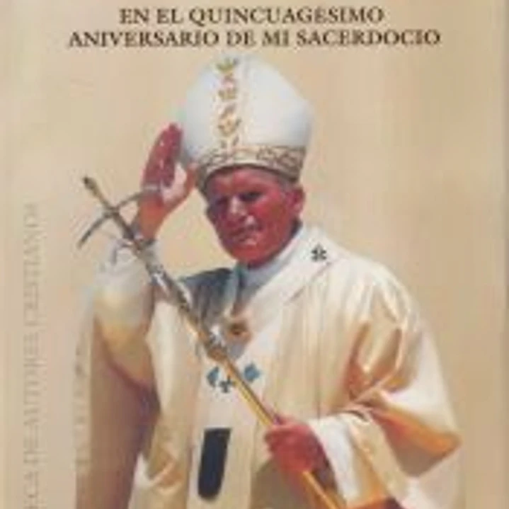 Don y misterio : en el quincuagésimo aniversario de mi sacerdocio 1