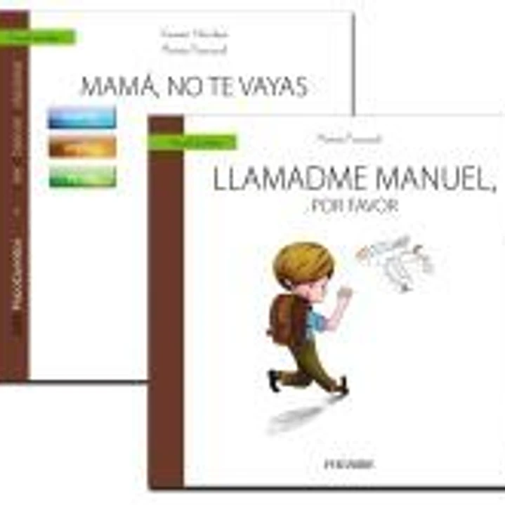 Guía: Mamá no te vayas + Cuento: Llamadme Manuel, por favor 1