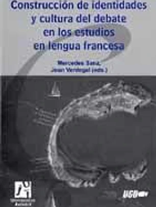 Construcción de identidades y cultura del debate en los estudios en lengua francesa.