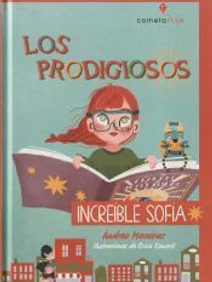 Los Prodigiosos - Increíble Sofía