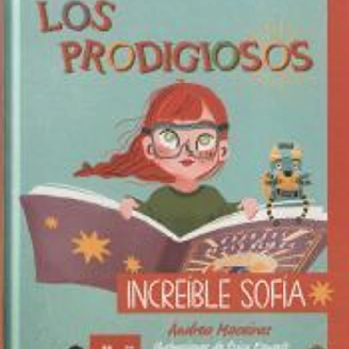 Los Prodigiosos - Increíble Sofía 1