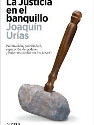 La Justicia en el banquillo