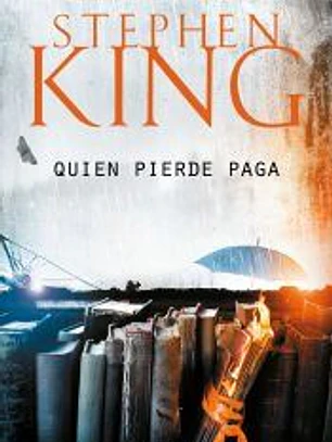 Quien pierde paga