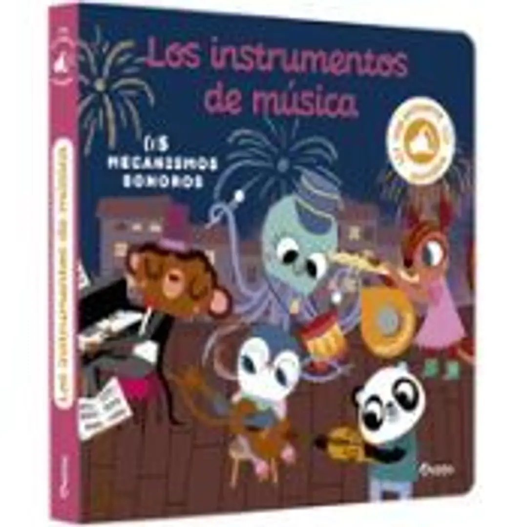Mis primeros sonidos. Los instrumentos de música 1